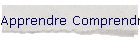 Apprendre Comprendre