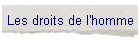 Les droits de l'homme